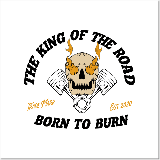 Born to Burn Wall Art by Surururr